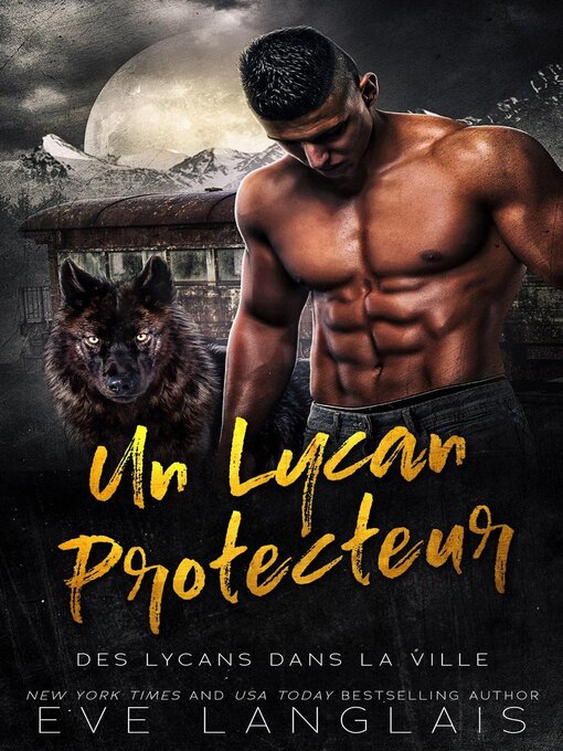 Title details for Un Lycan Protecteur by Eve Langlais - Wait list